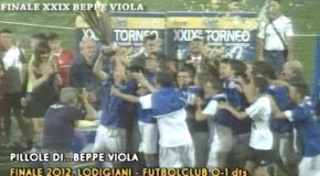 Beppe Viola Story, il Futbolclub vince la XXIX Edizione (2012)